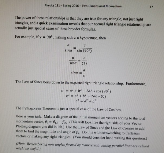 17 Physics 181-Spring 2016-Two-Dimensional Momentum The power of these relationships is that they are true for any triangle,