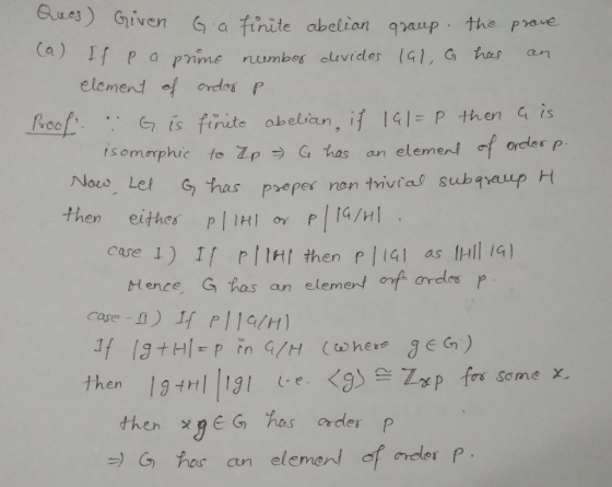 Gues) Given 6a inite abelian qaup the prave C Ca) IT P a pnme numbes clivides (G1, G thes element f rdes p Proof G is finite