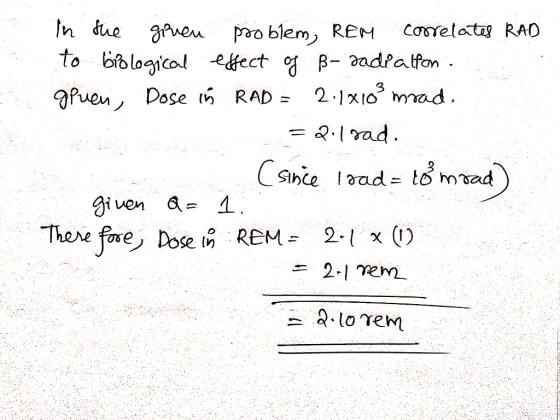 pao blem REM to bological efect B- adfatfon 2.1x10 mad CoSrelata RAD In due Sfuen OPuen Dose RAD = Q.ad Sihce ad to mad uen T
