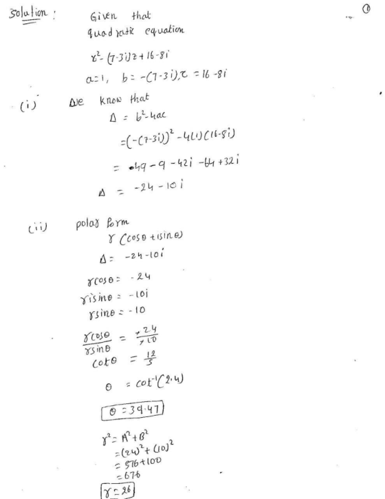 Solation Given thal 4uad at cquation x- (7-3216-8i b -C1-3 i), 16 -8i know that A 4ac C-C7-3))-4C-i ohq-q 42 -432 -24 10 pola