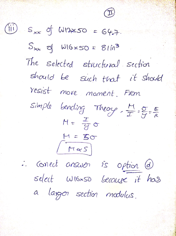 SOf W 50 647 S 8lin3 The Selected stuctural Section should be Euch that it should Yesist moment Fcm more Simpla banding Theo
