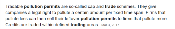 Tradable pollution permits are so-called cap and trade schemes. They give companies a legal right to pollute a certain amount