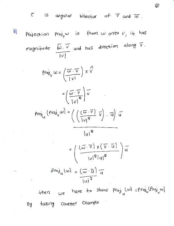 Cangula bisector f V and Projection Proj,w is from w onto has magnitudeW. v and has difection along V ul lul then we have to