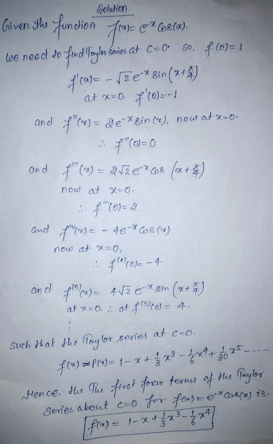 Solution Given the CCos () flo)! So, gemes at C- O lve need to f)-2e Bin (2+5) at x-0 and (x)=eBin (), nouw at x-0. f o)=0 a