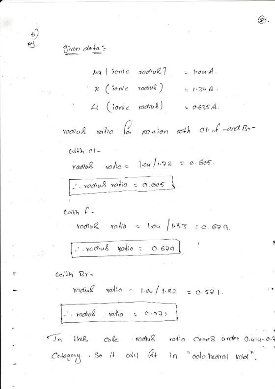 given data radiu 0u A Na onic ( onie radiu 34 A (ioric radiu& 0.635 A af -and Ry - retio Yoctiu& r ion cot Exith el 1ou /2 e