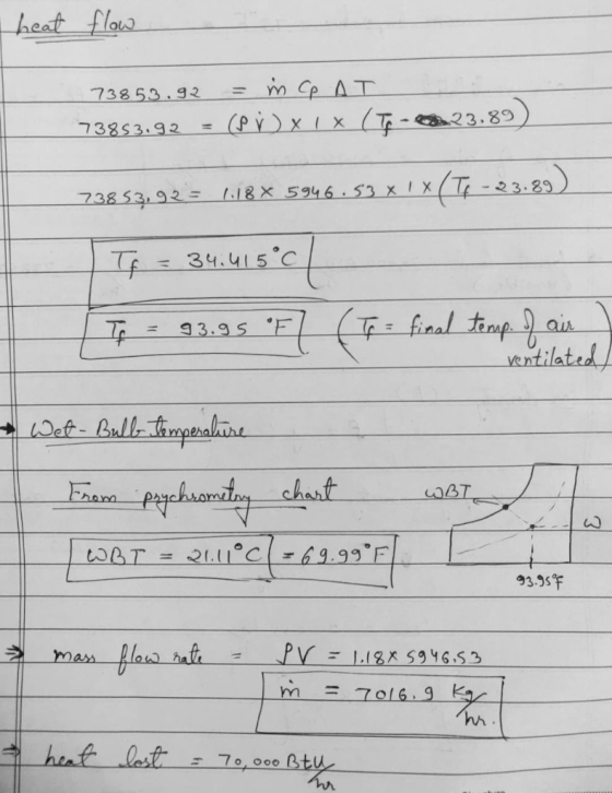 heat flouw m Cp AT 738 53.92 -23.89 XIX 73883.92 -23.89 738 53.92- 18X 594 6.53 XIX 34.415°C final tonp aur 93.95 F Ventilate