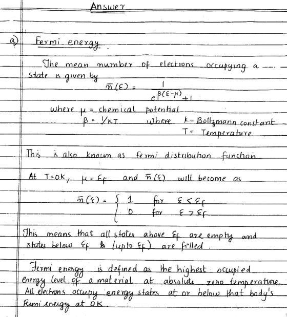 Answer fermi enexay. occupying mumbeyoE electrons The mean 1s qiven by State PCE-) chemical potenhial where kBolmann tonstant