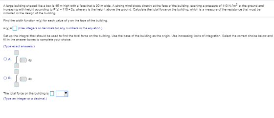 A large building shapped like a box is 45 m high with a face that is 90 m wide. A strong wind blows directly at the face of t