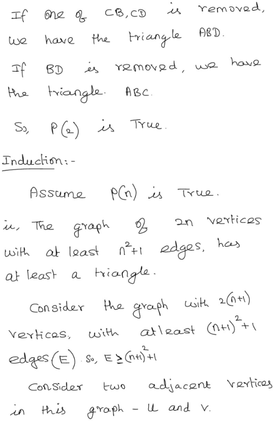 removed If ne CB, CD ABD riangle the have we have BD Hhe triangle ABC So, P a)isTrue Inducion: Assume Tue vertices iThe graph
