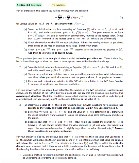 Section 3.3 Exercises To Solutions For all exercises in this section you will be working with the equation dt for various val