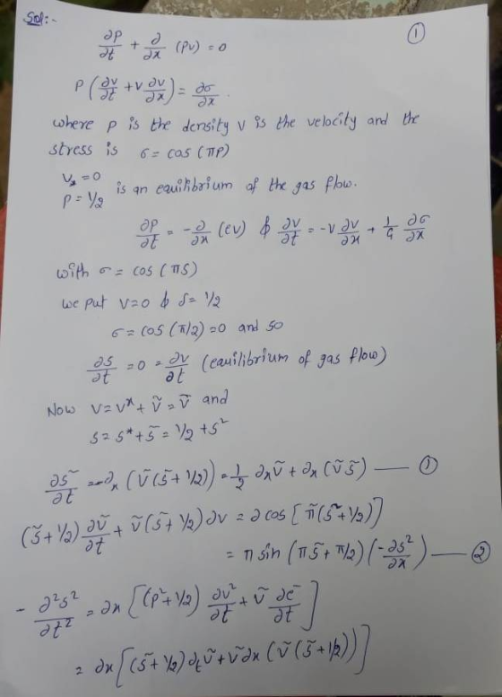 Sol: JPu)O P +Vav where p is the density vs the velocily and the stress is 6=COs (P) pVis an eauiibrium of the gas Phw. V-vav