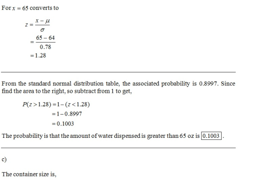 For x 65 converts to 65 -64 0.78 From the standard normal distribution table, the associated probability is 0.8997. Since fin
