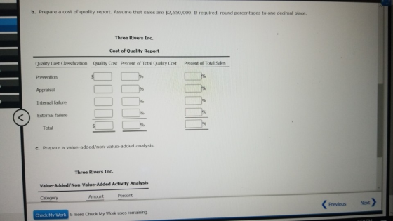 b. Prepare a cost of quality report. Assume that sales are $2,550,000. If required, round percentages to one decimal place. T
