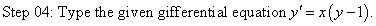 |Step 04: Type the given gifferenti al equation yxy -1)