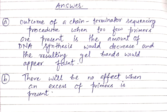 Answes A outuome a Chaan beavenun DNA !ダnthesi½ would decrease, J and heve WOL もe no effect ,when re w an excens rsent