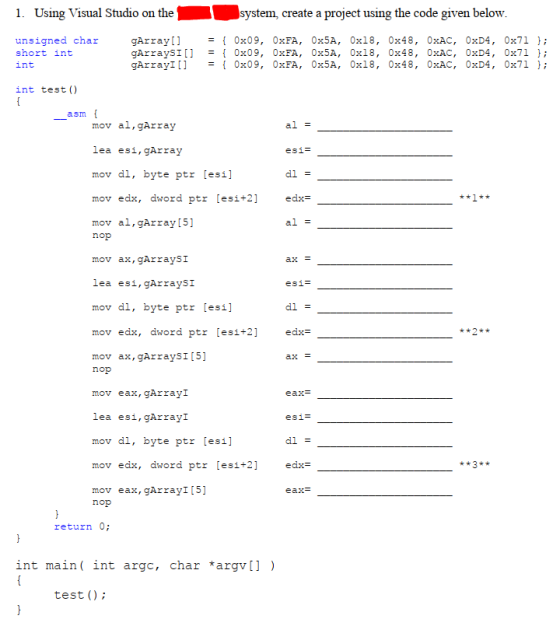 1. Using Visual Studio on the system, create a project using the code given below unsigned char short int int gArray 0x09, 0x
