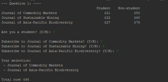 Question 1: Journal of Commodity Markets Journal of Sustainable Mining Journal of Asia-Pacific Biodiversity Student $21 $22 $