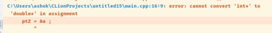 C:\Users ashok\CLionProjectsluntitled151main.cpp:16:9: error: cannot convert int* to double* in assignment