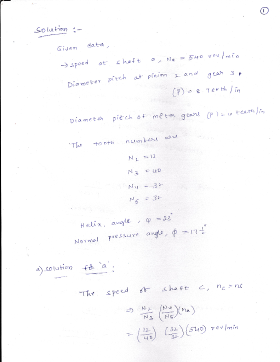 So lution Given data →.speed at, sh, f t a, Na-5401°. Imỉn Diameter pitch arpinim 2-and Diamete pitch of metan geauPteh r 下,ー