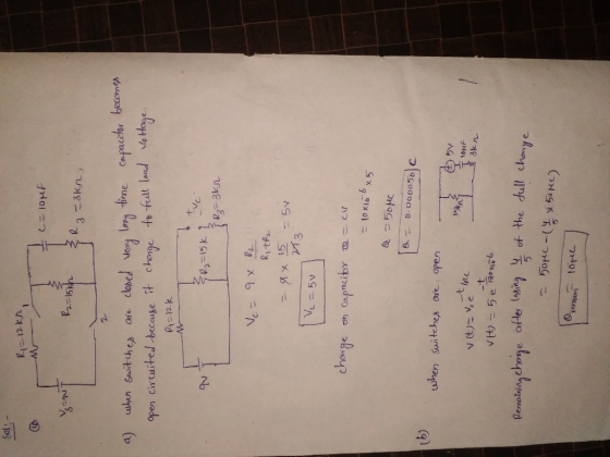 Capactor becenes uhen Switches afe close! open cirtuited becouse it chorge to fealt load Piz12 k ve 179k72 3kn RIthe - 5v V 5