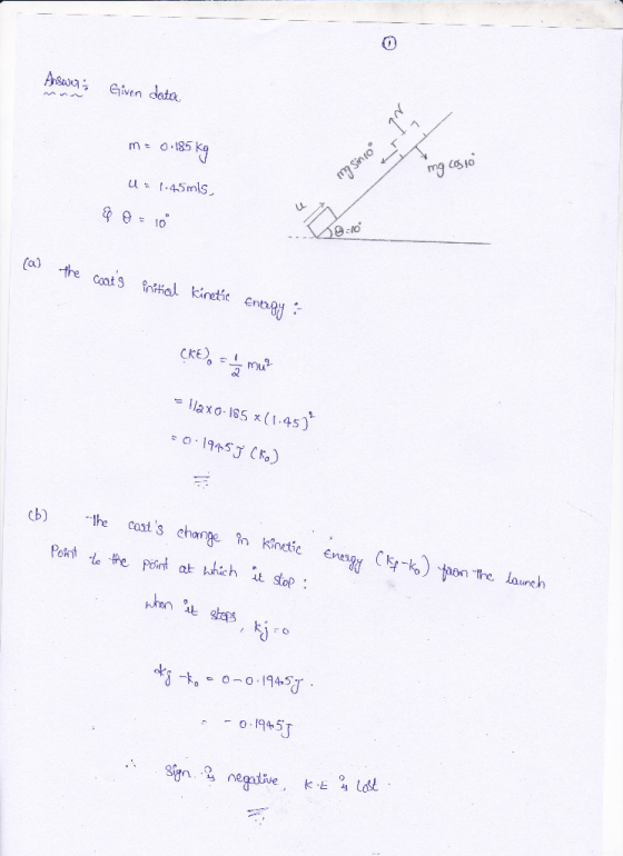 AS Given data m a185 mg cas to m Sino ut.45mls e10 9-10 (a) the ct s fhitial kinetic entj CKE mu axo 1s5 x (1.45) - 1945T CR