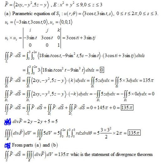 (a ) Parametric equation of Sl : u(r. θ-(3 cost. 3 sin t. s). 0 2π.0 3 t s 0 -5dV5 From parts (a) and (b) F-dS-lldivF dV 135T