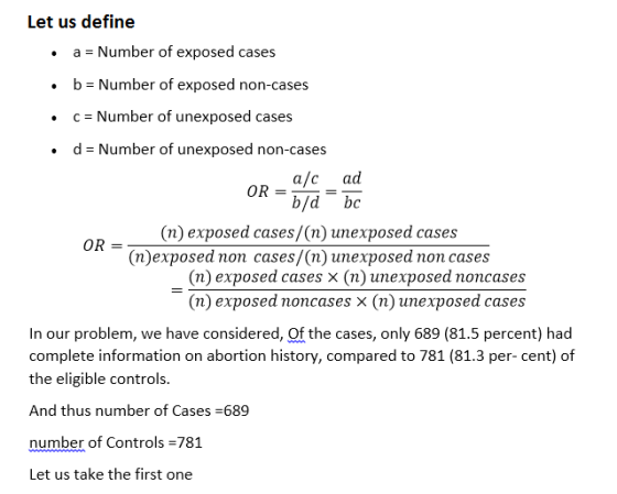 Let us define a = Number of exposed cases · . b Number of exposed non-cases . cNumber of unexposed cases d = Number of unexpo
