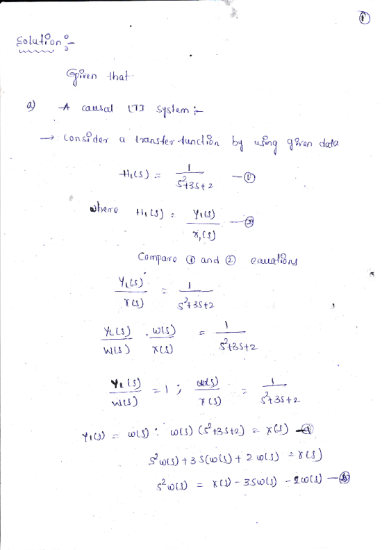 Solut?on G유 n that. A causal L Systum van Yus) S午3.5 t2 uts) wIls XLS で(5) Mits) XCs)-@ ω(j) (s.3st2) 2 · ul.) tlu) :