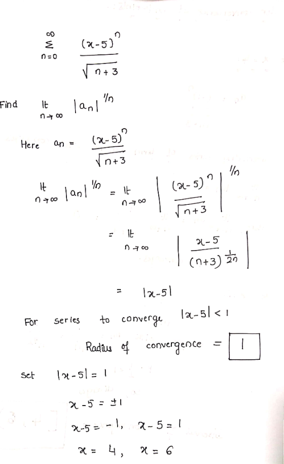 (x-5) nt 3 Find anl n0o (2-5 Here an = n+3 (-5) an nco n3 -5 (n+3) -5 la-5 to convergu series For Raduu convergence -51 Set 2
