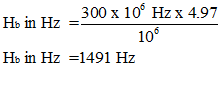 300 x 10 Hz x 4.97 Hb in Hz 106 Ho in Hz -1491 Hz