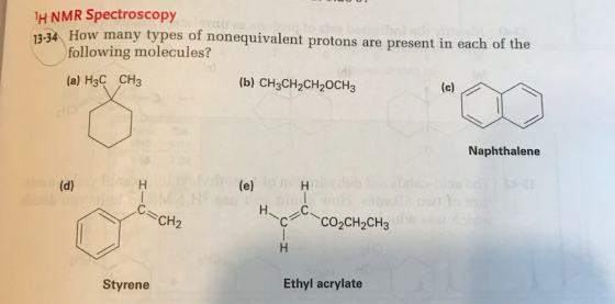 HNMR Spectroscopy 13-34 How many types of nonequivalent protons are present in each of the following molecules? (a) H3C CH3 (