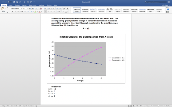 G- Search in Docuiment Home Insert Design Layout References Mailings Review View & Share A chemical reaction is observed to c