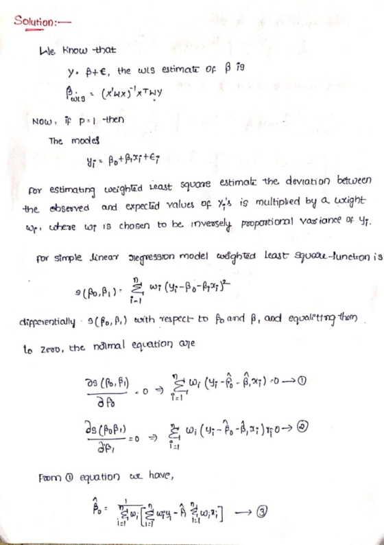 Solution: Wle Know -that y. B+€, the wls estimatt op 19 Now, if p = 1 -then The modes YBotite for estimatir weightād Least qu