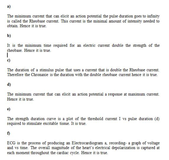 a) The minimum current that can elicit an action potential the pulse duration goes to infinity is called the Rheobase current