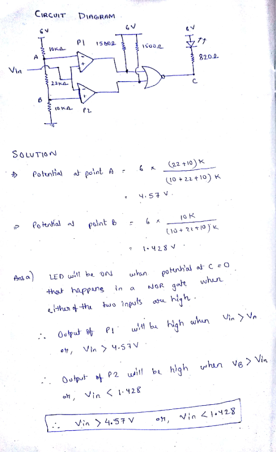 CIRCUIT DIAGRAM 1560 A 820.2 Vin 22Kn SOLUTION 22 +10) K Potntial point A (1022t10)K 4.S7 V Potenhal aj point a) LED wi be an