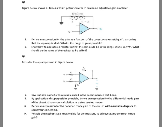 Q3 Figure below shows a utilizes a 10 kQ potentiometer to realize an adjustable gain amplifier. 10-k2 pot (1-x) to i. Derive