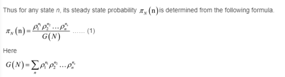 Thus for any state n, its steady state probability πΝ (n) is determined from the following formula. G(N) Here G(N)- Y,