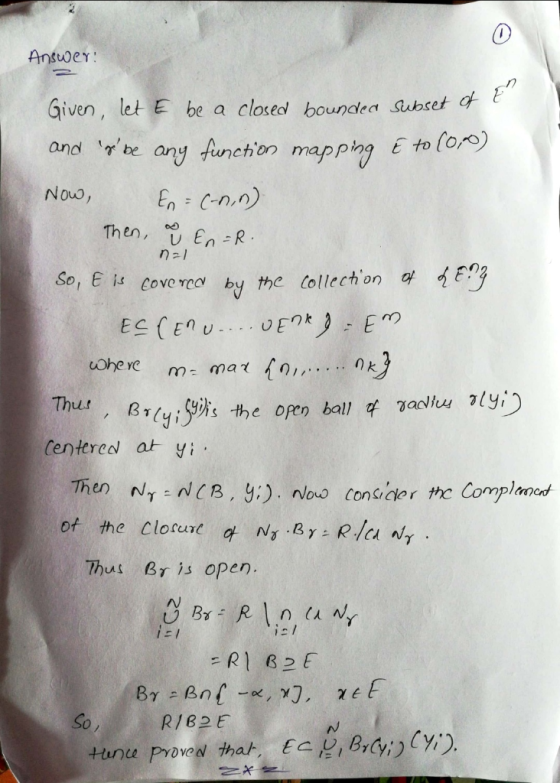 Given, let E be a closed bounded Subset be any function mapping E to{ors) and chon m Nouw, Then , En-R So, e is CoverCd by th