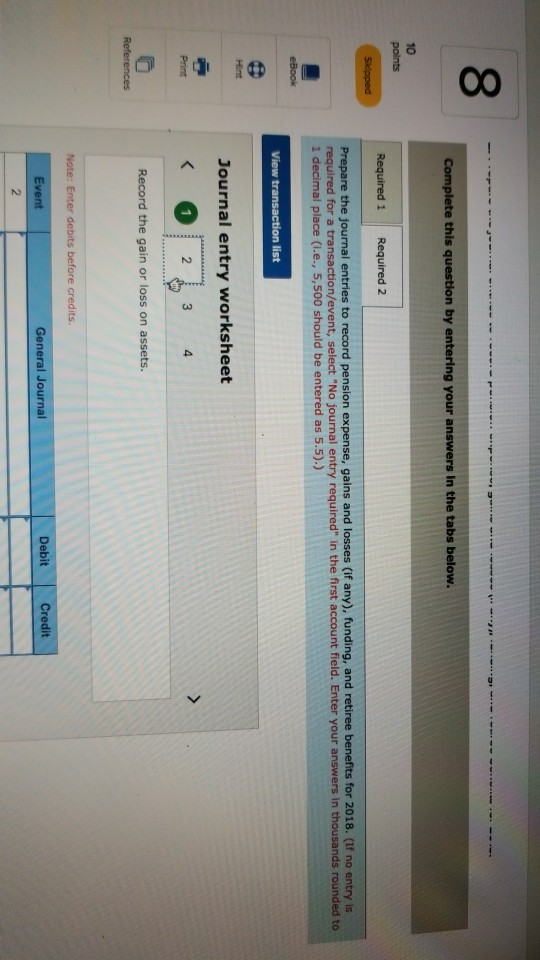 00 Complete this question by entering your answers in the tabs below. 10 points Required 1 Required 2 Skipped Prepare the jou
