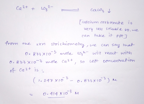 [calcium carbonate is tess soluble sv,we very ess s o utele so.we /レve can saumat- 3 6. 833 x to O 414 x 1o3 M