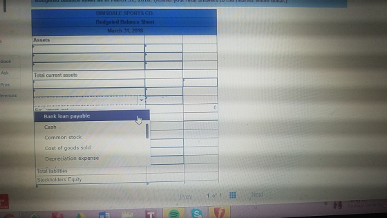 March 31, 2018 Assets Book Ask Total current assets Print erences Bank loan payable Cash Common stock Cost of goods sold Depr