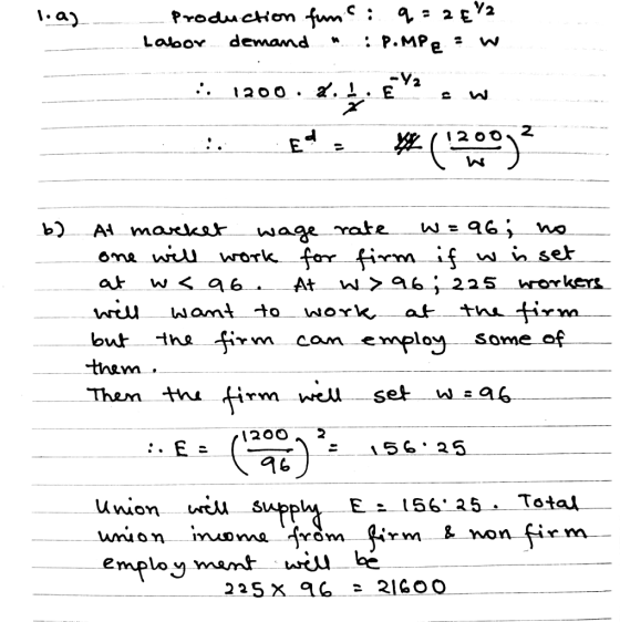 Produchom fum: a) 2 : P.MPe demand Labor W о. 2. 1. Е 1200 1 2 oO wage rate work for firm if At W a6; 225 A maxkok W = Ome wr