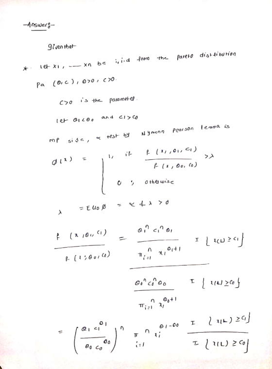 -A nswer:- 9iven that- ,id from te Pareto disiiibuion ‘s the para metep c>o mr siSc, < test by Nymen Pear son lemna is וד