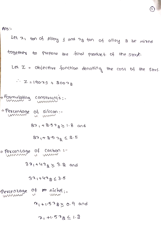 Ans:- Le ton os Alloy J ai ^3 ton of olloy a be mnized togethes to finol poduet of Prepaче thе the steet. objective function