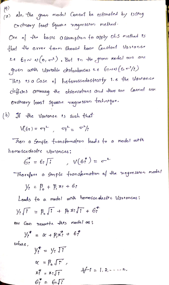 (a) nlo, the ruon model Conool be eitrmofed by Utng Odinary cost Square egression meltred One hbostc Ompfton {o afply oLs met