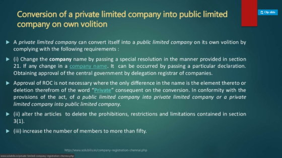 Conversion of private limited company into public limited Clip slide a company on own volition A private limited company can