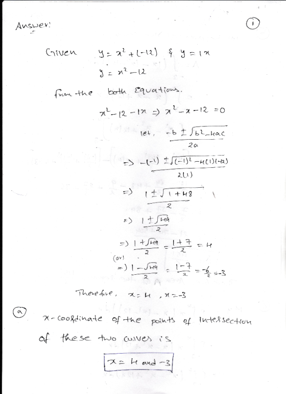 Answer Civen both quatios frem the -b土)bl-kac et, 2 a 3-4) -jt-H-t2) 2 2 2 -)1J -3 2 There fre 3 CooRdinale of the poihts of