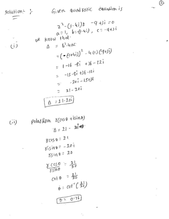 Solution Given auad ratic CAuation is 2 a b-4i) know that c-qt3i (ue 62-4ac =1-16 -8i +36 - 12i -1S-8i t36-12i -20i-1St3 21-2