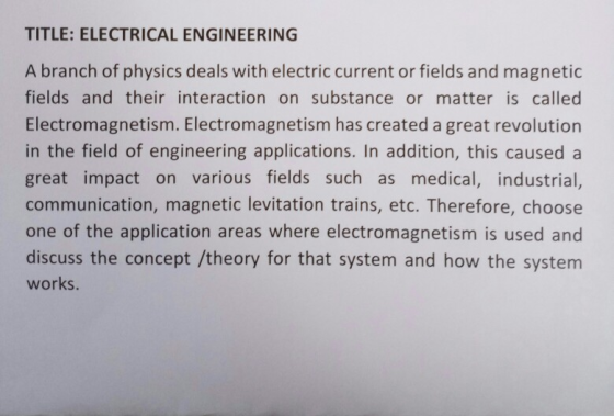TITLE: ELECTRICAL ENGINEERING A branch of physics deals with electric current or fields and magnetic fields and their interac