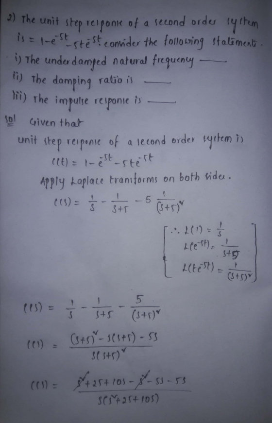 9) The unit step reipone of a second orde tythom esestes conbider the follo ving ttaliment ) The undar damped natural freguen